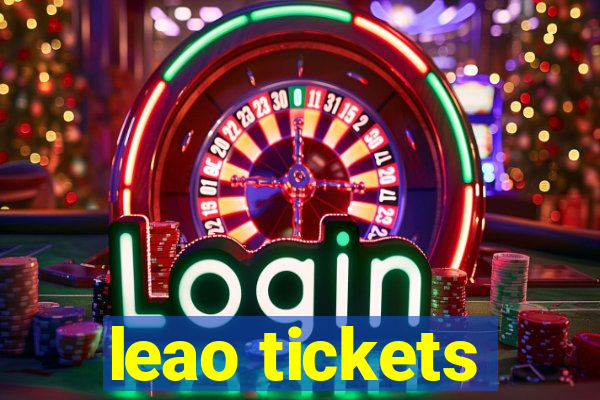 leao tickets